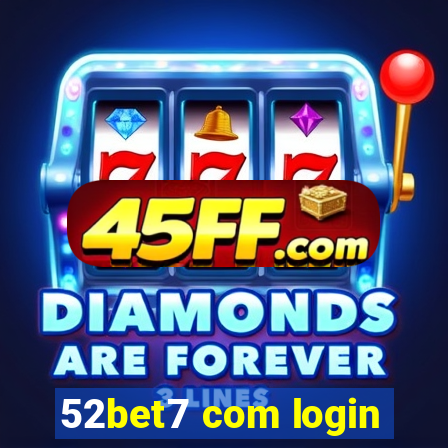52bet7 com login